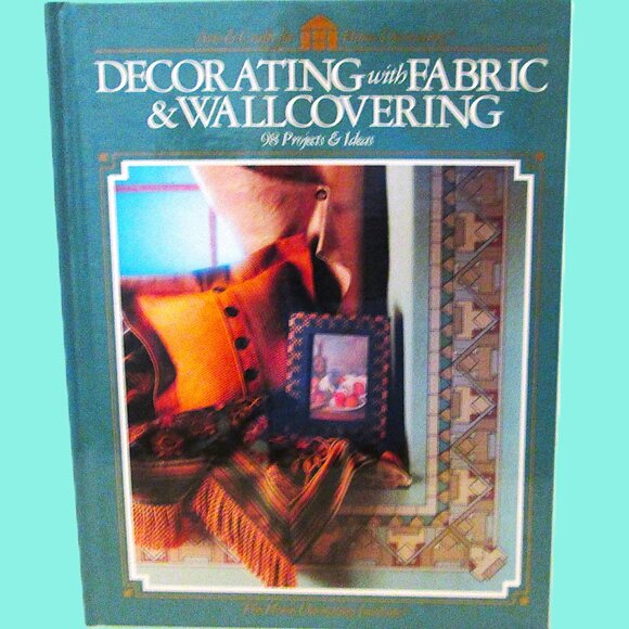 Decorating(book)with Fabric & Wallpapering projects & Ideas by Randam House publ - Picture 1 of 15